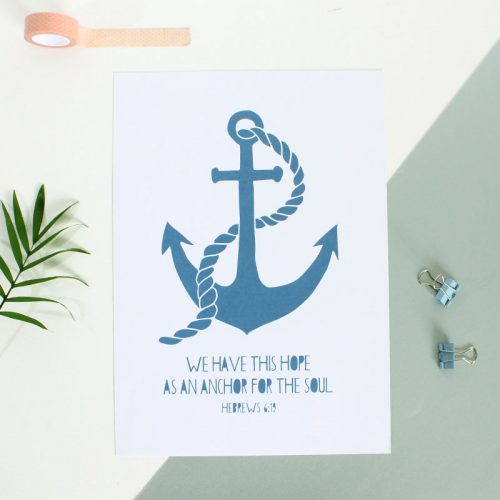 Anchor For My Soul Print